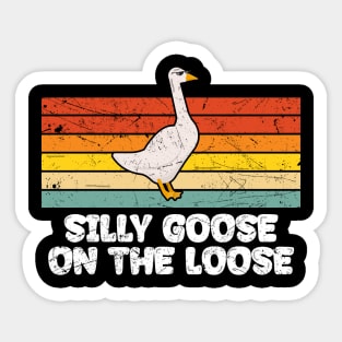 Silly Goose On The Loose Sticker